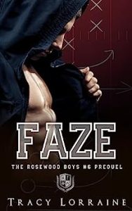 Tracy Lorraine – The Rosewood Boys Vol. 6 Prequel. Faze, una novella di Halloween (2023)