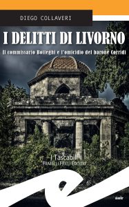 Diego Collaveri – I delitti di Livorno (2022)