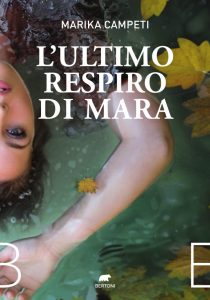 Marika Campeti – L’ultimo respiro di Mara (2023)