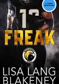 Lisa Lang Blakeney - La serie Nighthawk Vol. 6. Freak (2023)