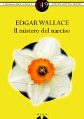 img Edgar Wallace - Il mistero del narciso (2013)
