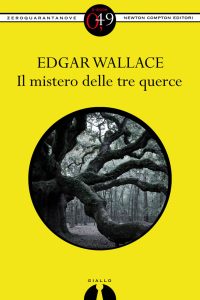 Edgar Wallace – Il mistero delle tre querce (2012)