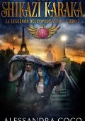 Alessandra Coco - La leggenda del popolo alato Vol. 3. Gli Shikazi Karaka (2023)