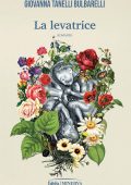 Giovanna Tanelli Bulbarelli - La levatrice (2023)