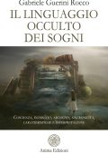 img Gabriele Guerini Rocco - Il linguaggio occulto dei sogni (2019)