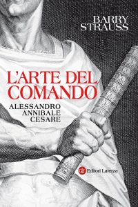 Barry Strauss – L’arte del comando (2015)