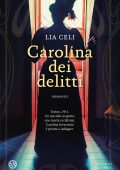 Lia Celi - Carolina dei delitti (2023)