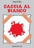Zap & Ida - Caccia al bianco (2023)