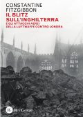 Robert Louis Constantin, Lee-Dillon FitzGibbon - Il blitz sull'Inghilterra (2023)