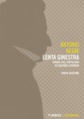 Antonio Negri - Lenta ginestra (2023)