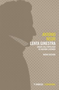 Antonio Negri – Lenta ginestra (2023)