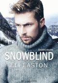 Eli Easton - Snowblind (2023)