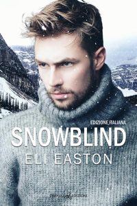 Eli Easton – Snowblind (2023)
