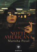 Marisha Pessl - Notte americana (2023)