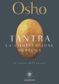 Osho - Tantra. La comprensione suprema (2023)