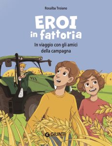 Rosalba Troiano – Eroi in fattoria (2023)