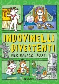 AA.VV. - Indovinelli divertenti per ragazzi acuti (2023)