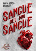 Maria Letizia Cardinali - Sangue del mio sangue (2023)