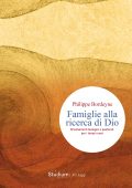 Philippe Bordeyne - Famiglie alla ricerca di Dio (2023)