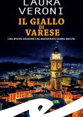 Laura Veroni - Il giallo di Varese (2023)