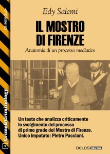 Edy Salemi – Il mostro di Firenze. Anatomia di un processo mediatico (2023)