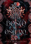 Anna Mantovani - Nel Bosco Oscuro (2023)