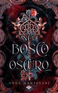 Anna Mantovani – Nel Bosco Oscuro (2023)