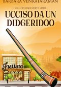 Barbara Venkataraman - Ucciso da un didgeridoo (2022)