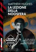 Matthew Hughes - La lezione della Noosfera (2023)