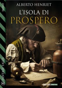 Alberto Henriet – L’isola di Prospero (2023)