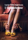 Lucia Tilde Ingrosso - I Monteleone (2023)