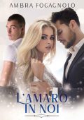 Ambra Fogagnolo - L'amaro in noi (2023)