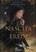 Chloe C. Peñaranda - An Heir Comes to rise Vol. 1. La nascita di un erede (2023)