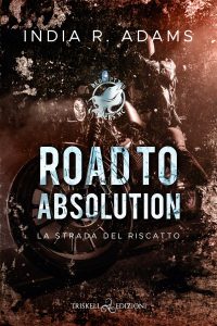 India R. Adams – Redemption Ryders Vol. 1. Road to Absolution. La strada del riscatto (2023)