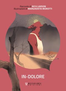 Rich Larson – In-dolore (2023)