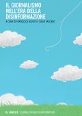 Francesca Rizzuto, Salvo Vaccaro (a cura di) - Il giornalismo nell'era della disinformazione (2023)