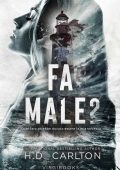H. D. Carlton - Fa male? (2023)