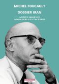 Michel Foucault - Dossier Iran (2023)