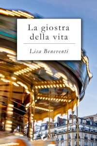 Lisa Beneventi – La giostra della vita (2023)