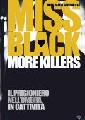 Miss Black - Miss Black Special Vol. 13. More killers: Il prigioniero, Nell'ombra, In cattività (2023)