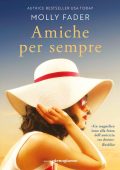 Molly Fader - Amiche per sempre (2023)