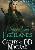 Cathy MacRae, DD MacRae - Eroine Coraggiose Vol. 1. Fuga nelle Highlands (2023)