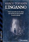 Marco Toffanin - L'inganno (2023)