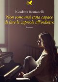 Nicoletta Romanelli - Non sono mai stata capace di fare le capriole all'indietro (2023)