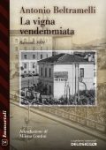 Antonio Beltramini - La vigna vendemmiata (2023)