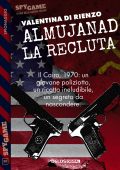 Valentina Di Rienzo - Almujanad. La recluta (2023)