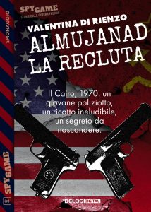 Valentina Di Rienzo – Almujanad. La recluta (2023)