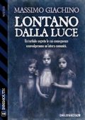 Massimo Giachino - Lontano dalla luce (2023)
