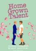 Joanna Chambers, Sally Malcolm - Creative Types Vol. 2. Home Grown Talent. Se son ananas fioriranno (2023)