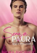 Nora Phoenix - Senza vergogna Vol. 3. Senza paura (2023)
